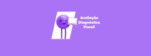 Avaliações diagnósticas do Plurall