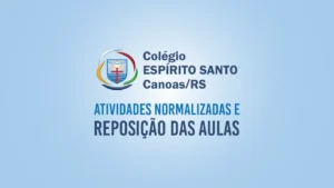 Atividades normalizadas e reposição das aulas