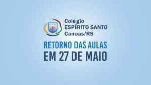 Retorno das aulas em 27 de maio