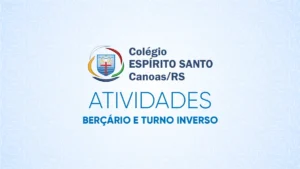 Atividades do Berçário e TUIN 2024/2025